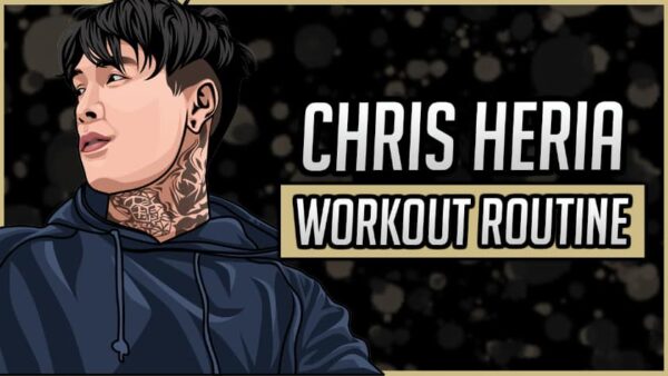 Chris Heria Workout Routine