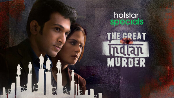 The Great Indian Murder Web Series Download Leak Filmyzilla 480p