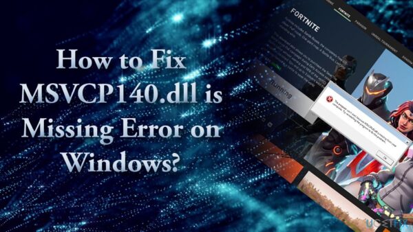 MSVCP140.dll File Is Missing Error Fixing